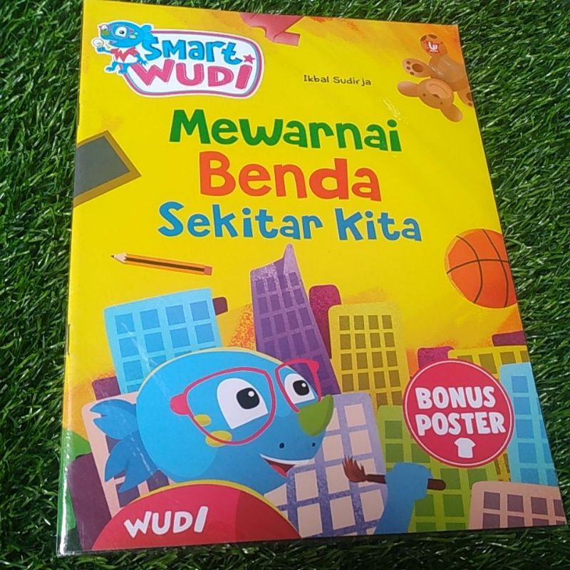 BUKU SMART WUDI MEWARNAI BENDA SEKITAR KITA BONUS POSTER