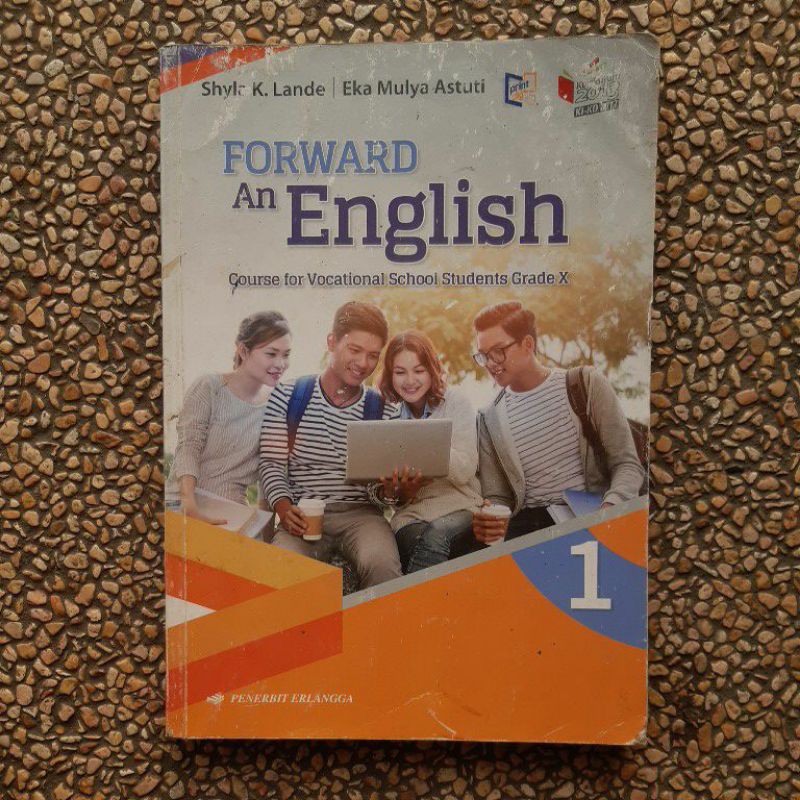 buku Forward An English Smk Kls 10.11.12 revisi kurikulum 13. Erlangga Ki_Kd-Forward 10