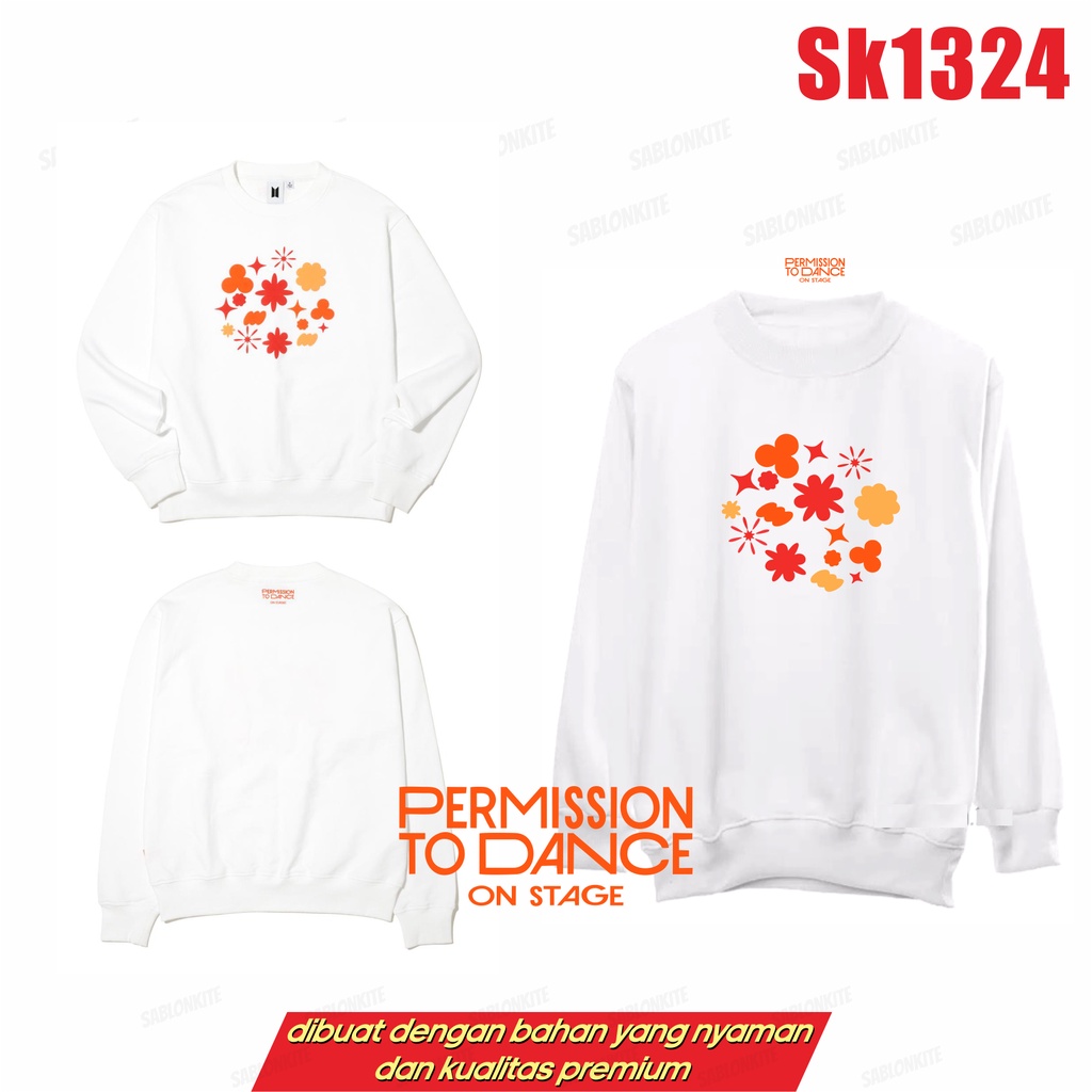 MURAH!!! SWEATER KPOP PERMISSION TO DANCE ON STAGE SK1324 UNISEX