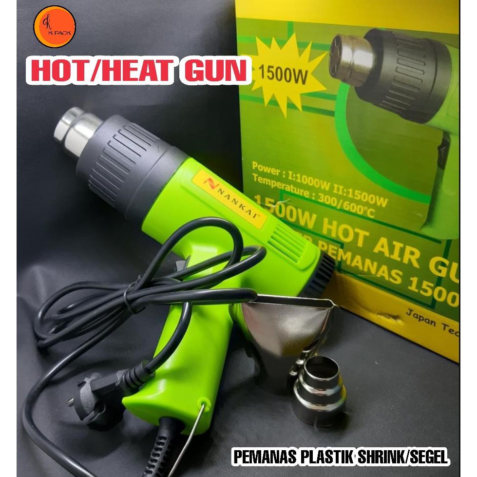 Heat / Hot Gun Pemanas Plastik Shrink Segel Kemasan Nankai Original