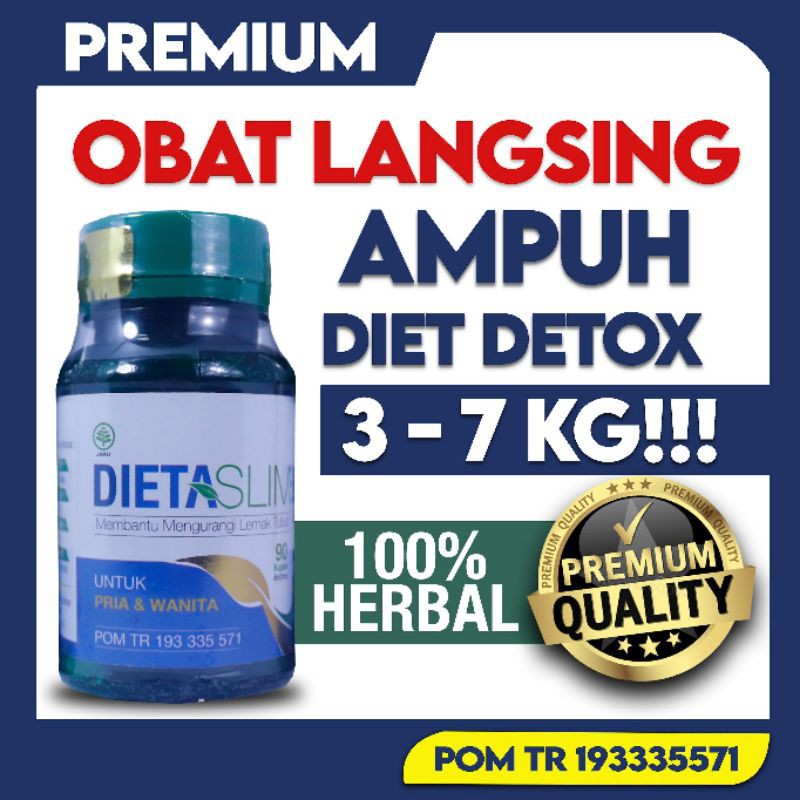Obat Langsing Diet Detox DIETA SLIM Herbal 100% Alami Berkualitas Ijin Resmi BPOM