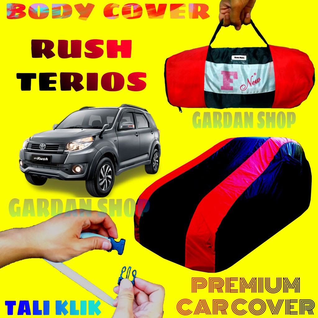 Body Cover RUSH TERIOS Old Sarung MERAH Penutup Pelindung Bodi Mobil Toyota Rush Waterproof PREMIUM