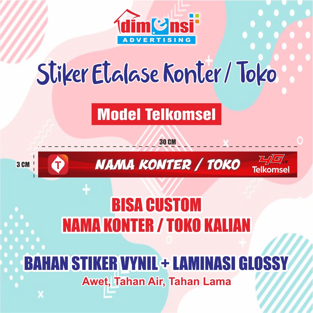 Stiker Etalase Konter / Toko Murah + Laminasi ( Minimal 15 Pcs ) - DIMENSI ADV-Telkomsel
