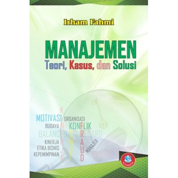 

Buku Manajemen, Teori, Kasus, dan Solusi