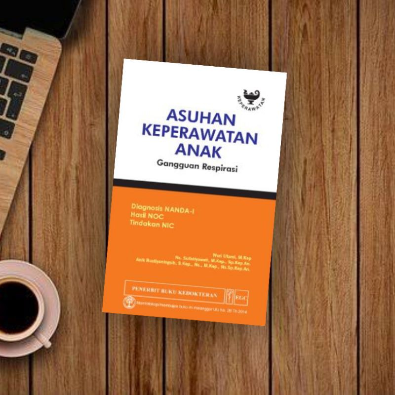 EGC BUKU Asuhan Keperawatan Anak Gangguan Respirasi