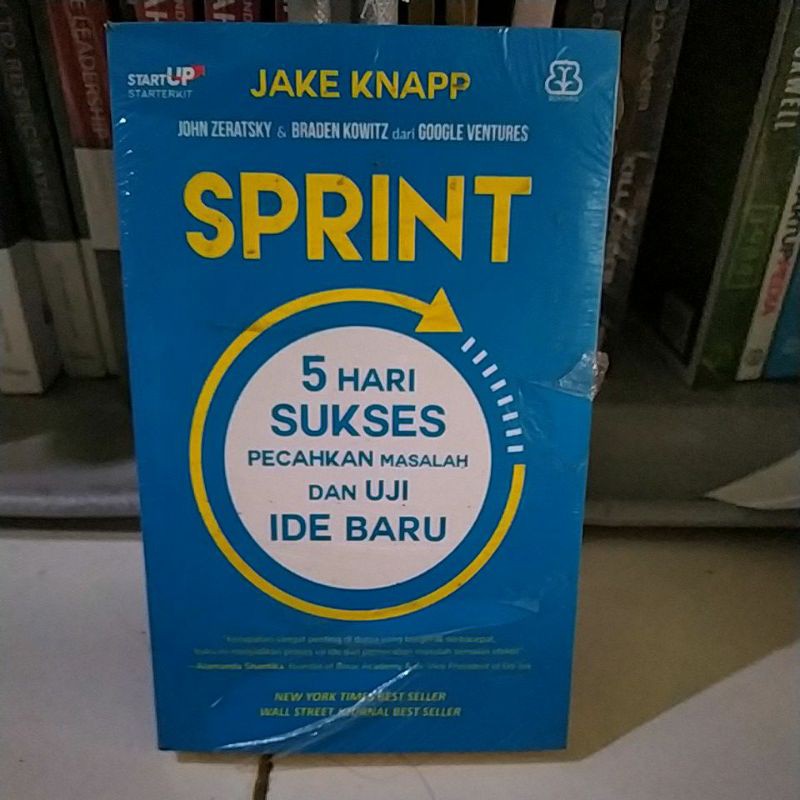 SPRINT (REPUBLISH) 5 HARI SUKSES PECAHKAN MASALAH DAN UJI IDE BARU      JAKE KNAPP, DKK - BENTANG PU