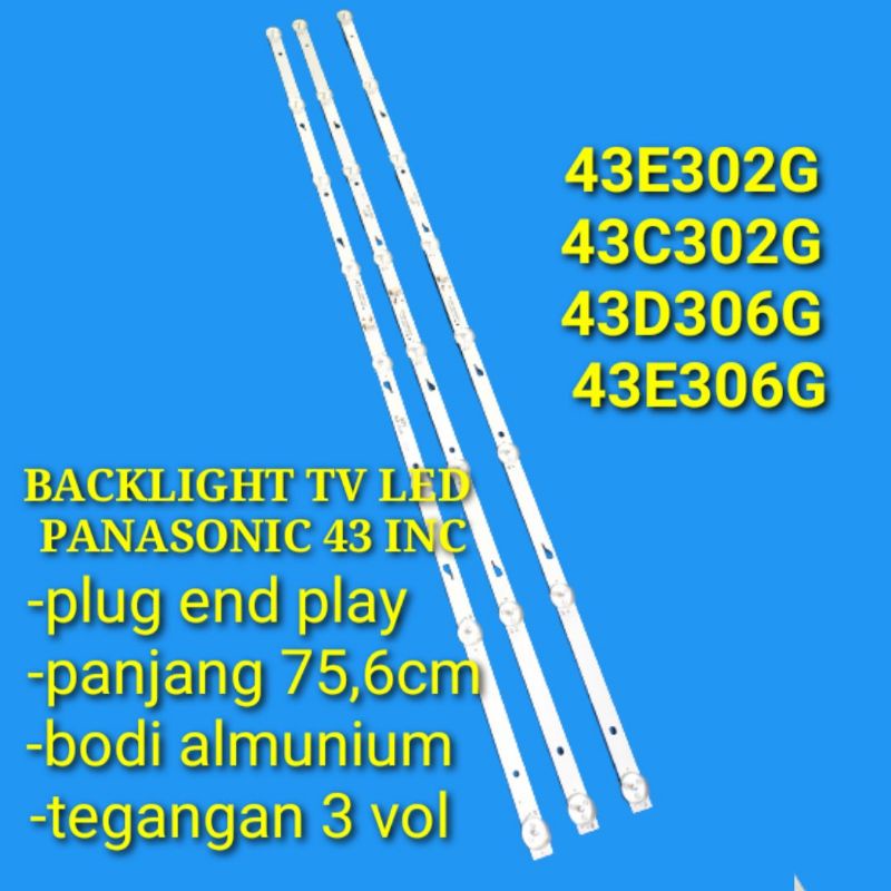 BACKLIGHT TV LED PANASONIC 43 INC TH 43E302 43C302 43D306 43E306 43E302G 43C302G 43D306G 43E306G G L