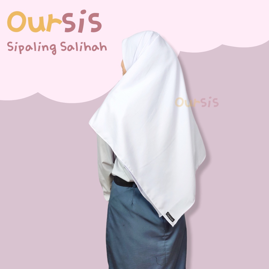 ᴏᴜʀꜱɪꜱ Kerudung Sekolah Segi Empat 130 | SiPALING SALIHAH