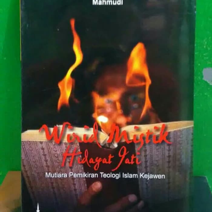 Wirid Mistik Hidayat Jati Mutiara Pemikiran Teologi Islam Kejawen ORI