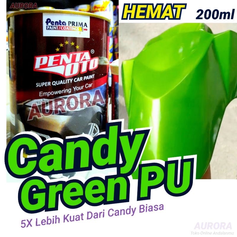 Cat PU Penta Oto Candytone Green 200ml Hijau Candy Tone kemasan ecer 1/4L seperempat liter