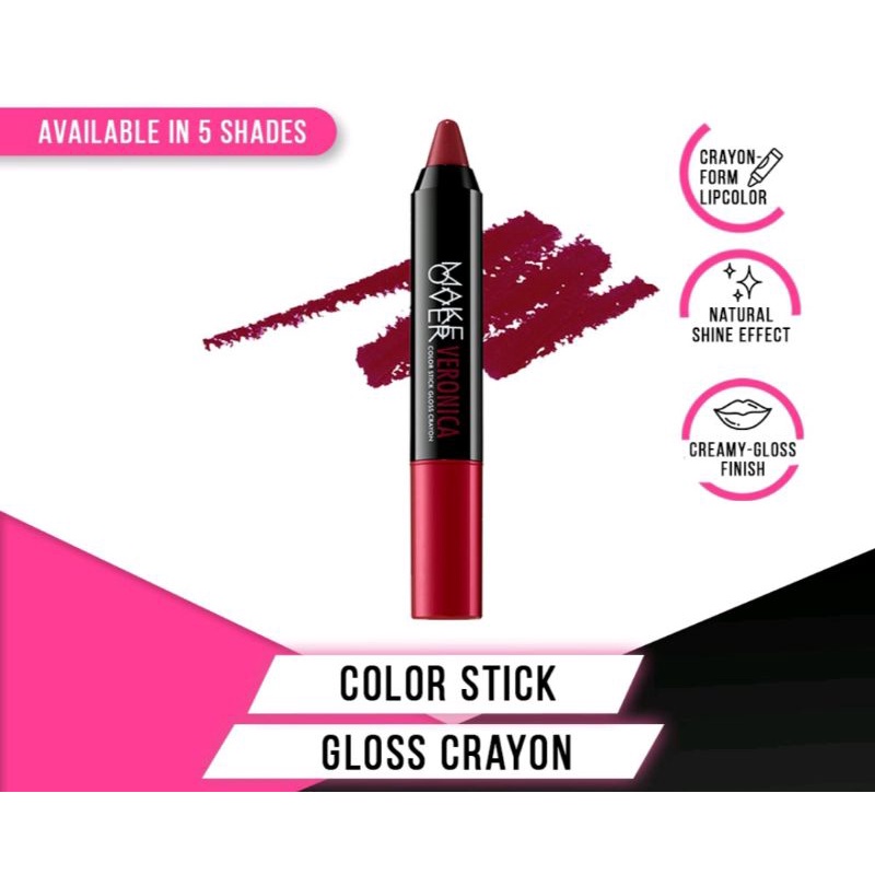 Make Over Color Stick Gloss Crayon Abigail Veronica Emma Chloe Jolene - lipstick / lipstik make over