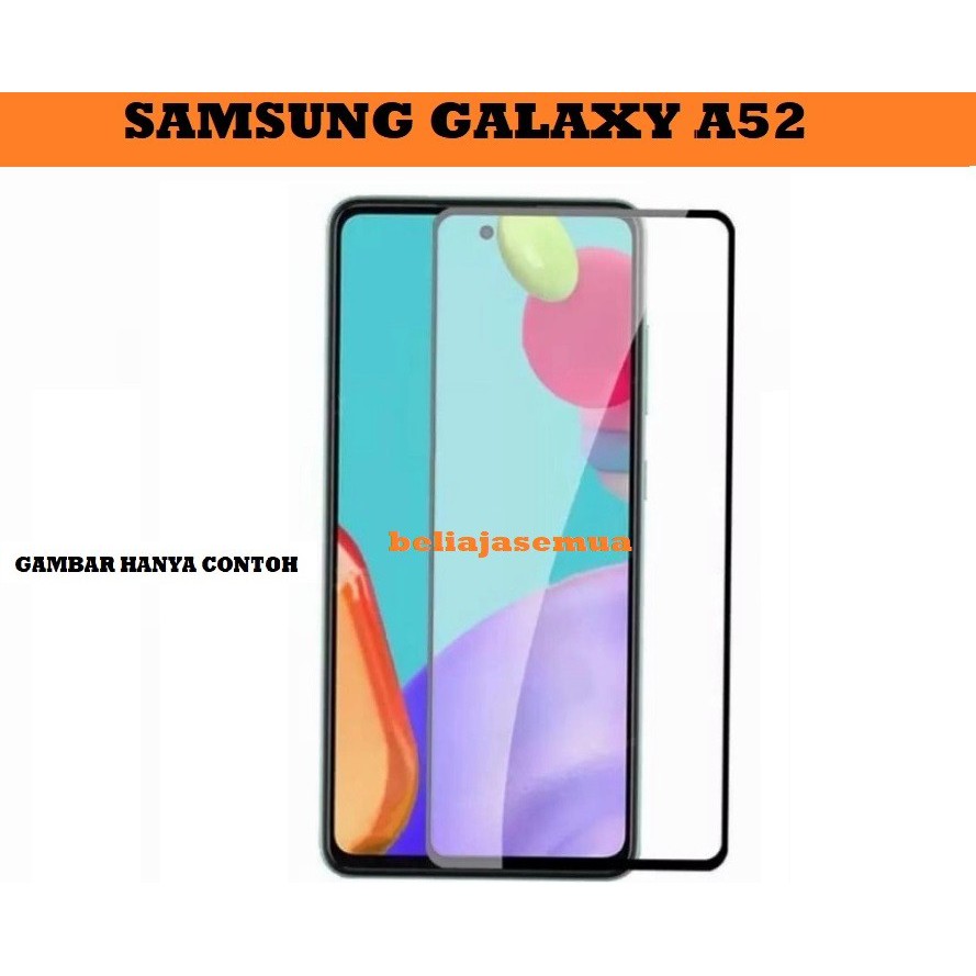 SAMSUNG A32 4G A32 5G A52 4G 5G A72 4G 5G A52S 5G TEMPERED GLASS FULL LEM ANTI GORES KACA FULL COVER ATAU TEMPERED BENING SCREEN GUARD CLEAR TEMPRED PELINDUNG LAYAR