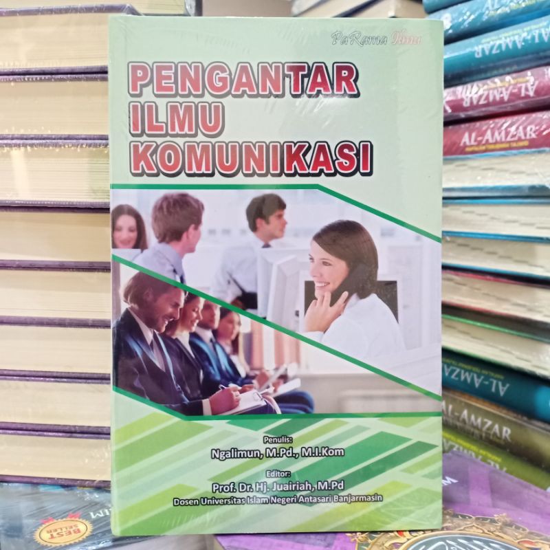 Buku Pengantar Ilmu Komunikasi ( PENGANTAR ILMU KOMUNIKASI )