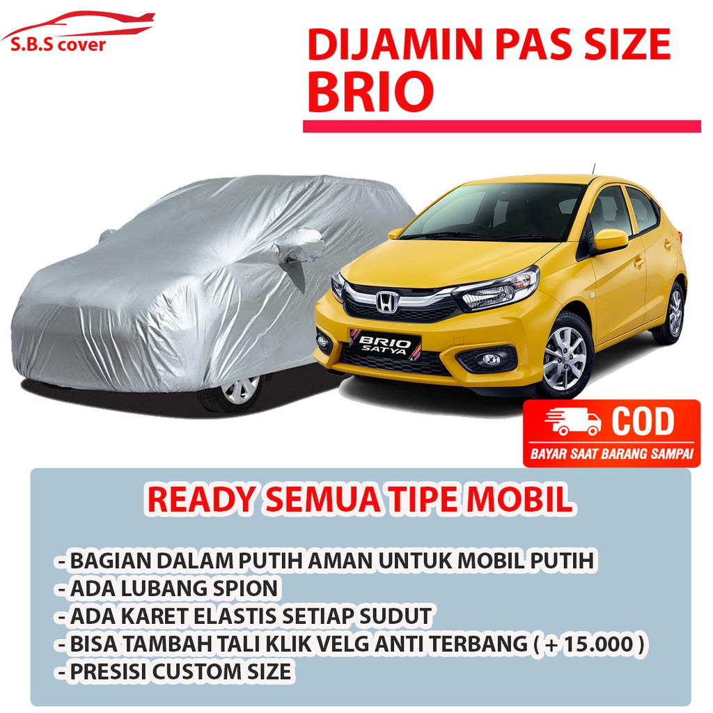 [Bisa COD] Body Cover Mobil BRIO Sarung Mobil Brio/Brio Satya/Brio RS/raize/rocky/agya/ayla/jazz/yaris/picanto/etios/march/yaris lama/brio/brio urbanite/brio urbanite cvt/brio rs urbanite/brio urbanite edition/all new brio/new brio/brio 2022/brio 2023