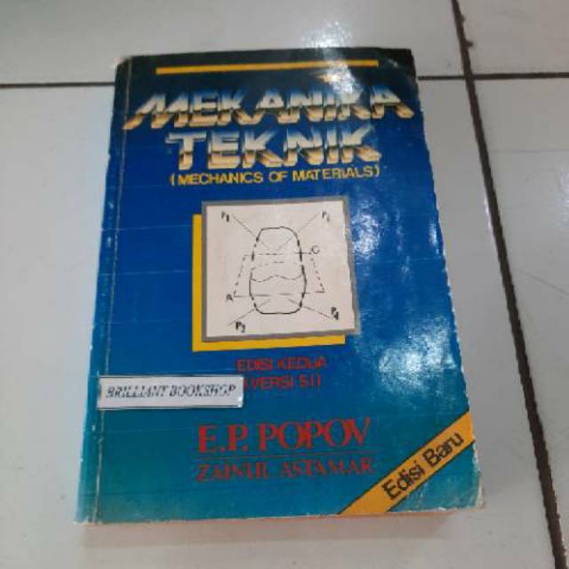 MEKANIKA TEKNIK Mechanics of Materials - by E.P POPOV