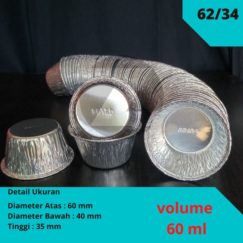Cup Alumunium Foil Bulat 62/34 No LID | Aluminium Foil Cup B60 Tanpa Tutup Cup B 60 Kemasan Makanan 