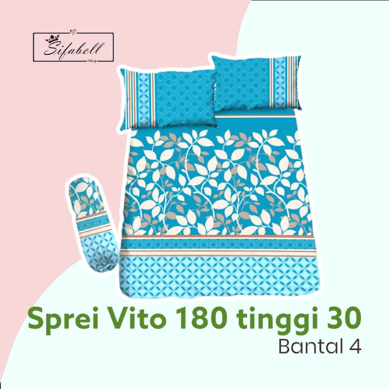 Sprei Vito 180x200 Tinggi 30 Bantal 4 Motif Terbaru