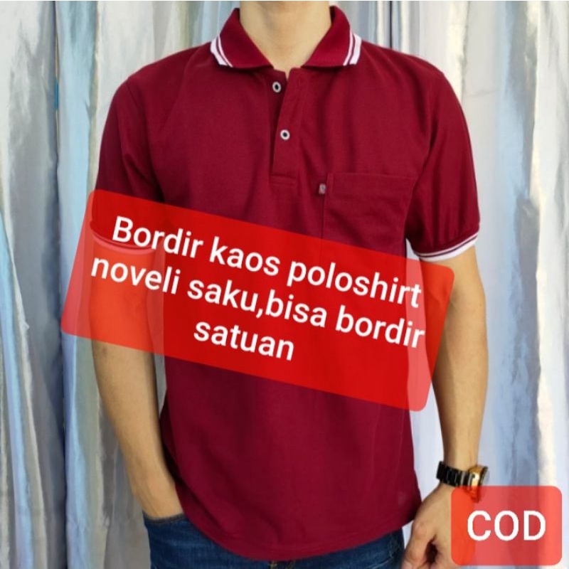 BORDIR KAOS POLOSHIRT NOVELI (ADA KANTONG)