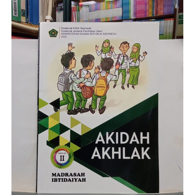 AKIDAH AKHLAK KELAS 2 MI IBTIDAIYAH