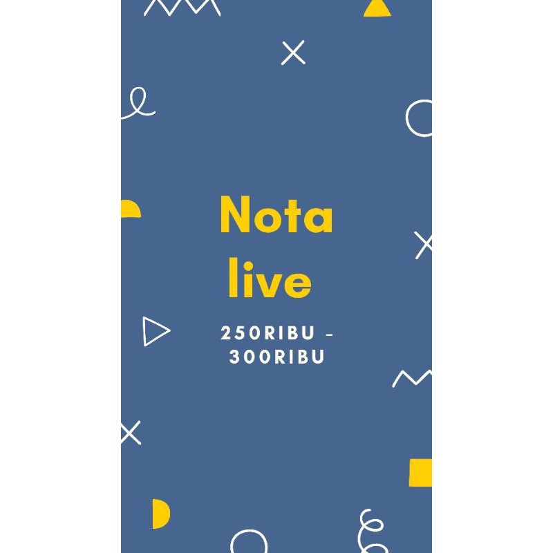 Nota live 250 ribu - 300Ribu