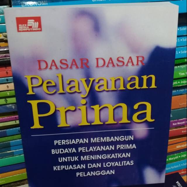 Jual Dasar Dasar Pelayanan Prima | Shopee Indonesia