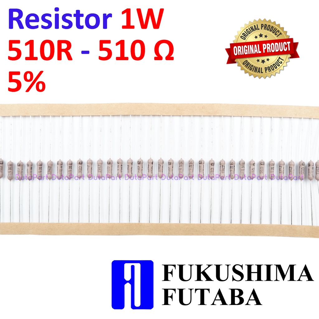 Resistor 510R Ohm 1 Watt 5% ORIGINAL FUTABA 1W 510 R HIGH QUALITY