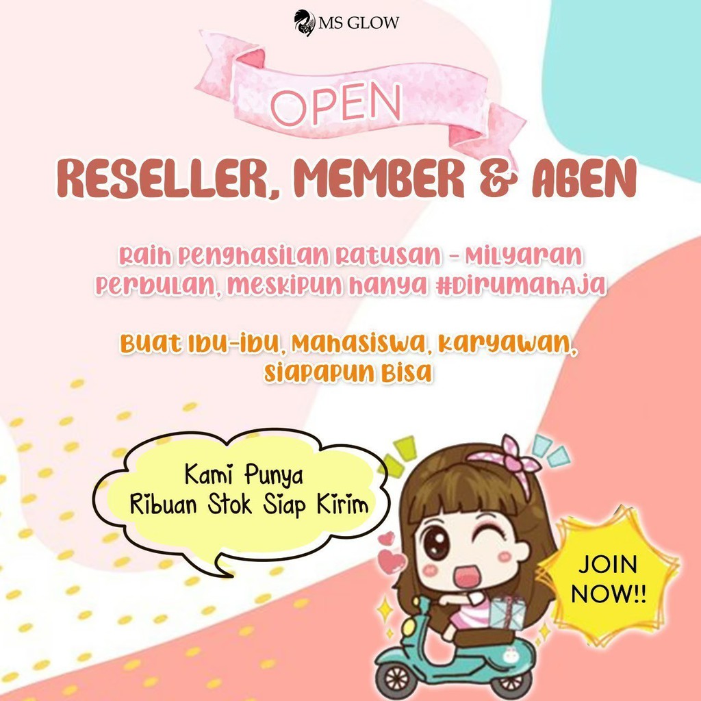 JOIN Reseller Ms Glow