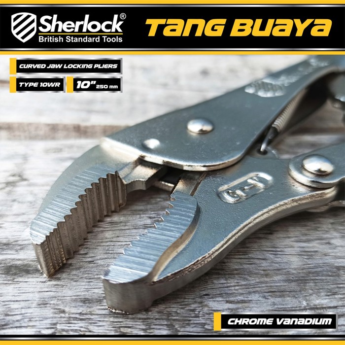 Tang Buaya Sherlock 10 Inch Locking Plier Curve Jaw Type WR CR-V 250mm