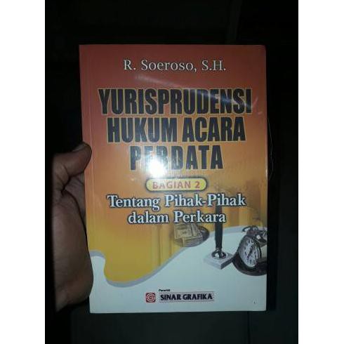 New Product / Yurisprudensi Hukum Acara Perdata 2 Tentang Pihak-Pihak Dalam Perkara