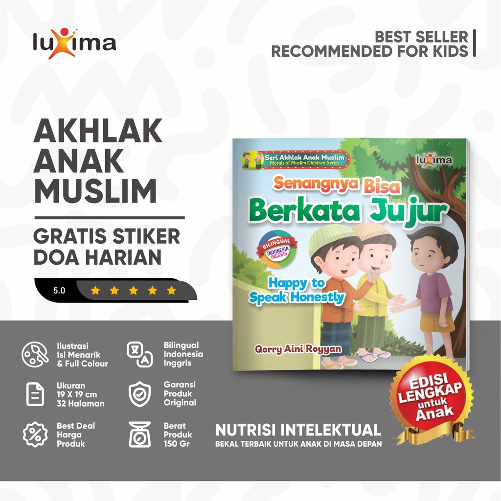 Senangnya Bisa Berkata Jujur - Seri Akhlak Anak Muslim 5 / Buku Cerita Bergambar Bilingual dan Bacaa