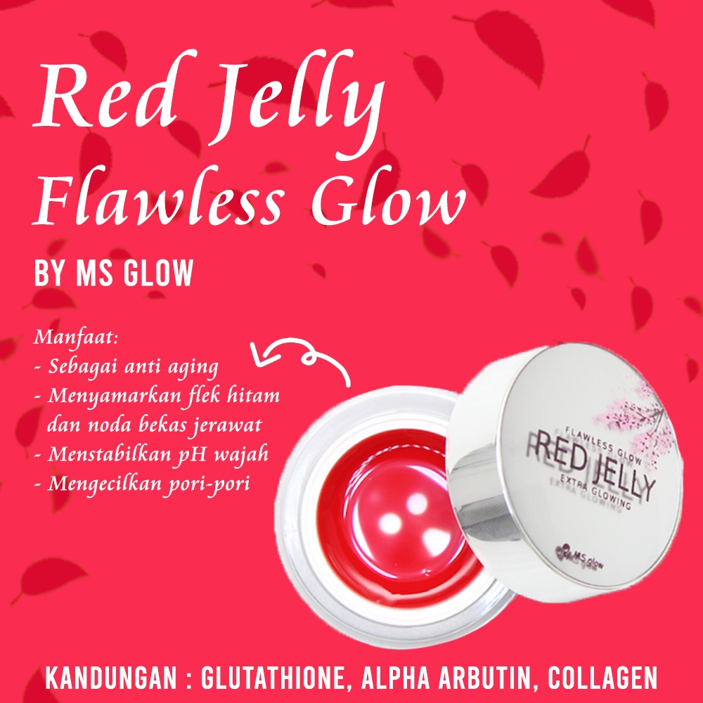 Ms Glow Red Jelly Extra Glowing / Flawless Glow Red Jelly Ms Glow / Sleeping Mask Ms Glow Original