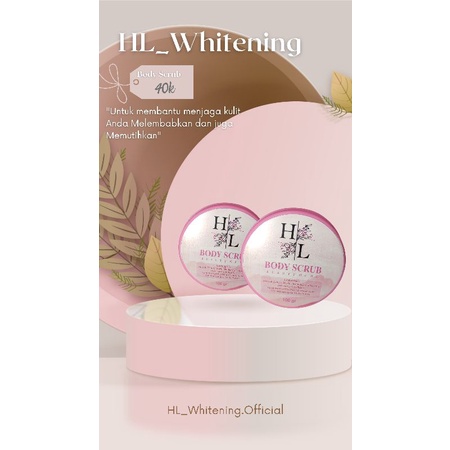 body scrub hl whitening