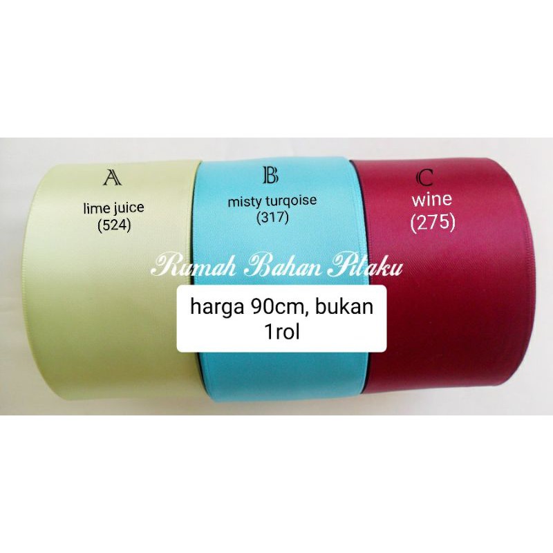 

(PSI-19) PITA SATIN IMPORT UK. 2"(= 5CM), HARGA per-YARD (=90CM)