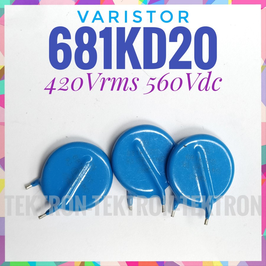 Varistor 681KD20 680V1mAa 420Vrms 560Vdc eq. 20V681 20K671 cuttingan