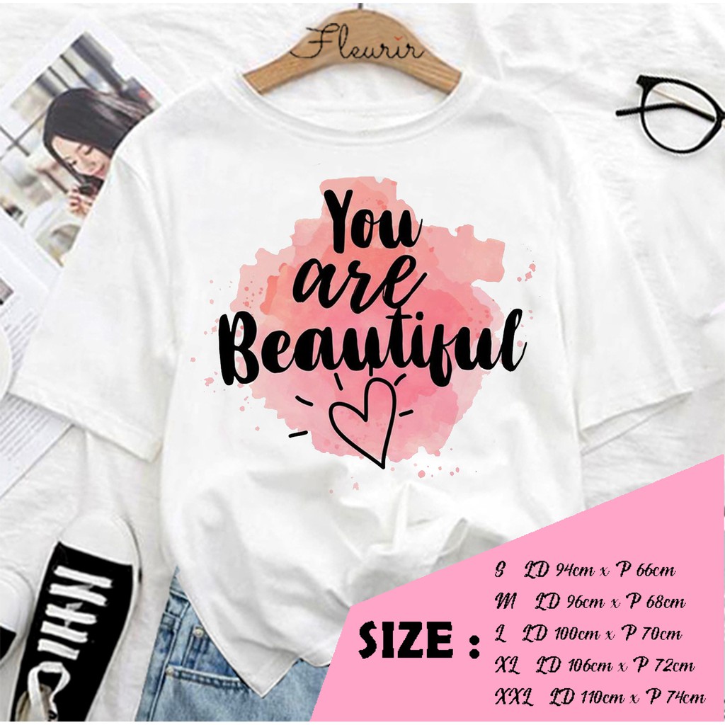 FLEURIR - KAOS YOU ARE BEAUTIFUL UNISEX DEWASA LENGAN PENDEK TEE UNISEX