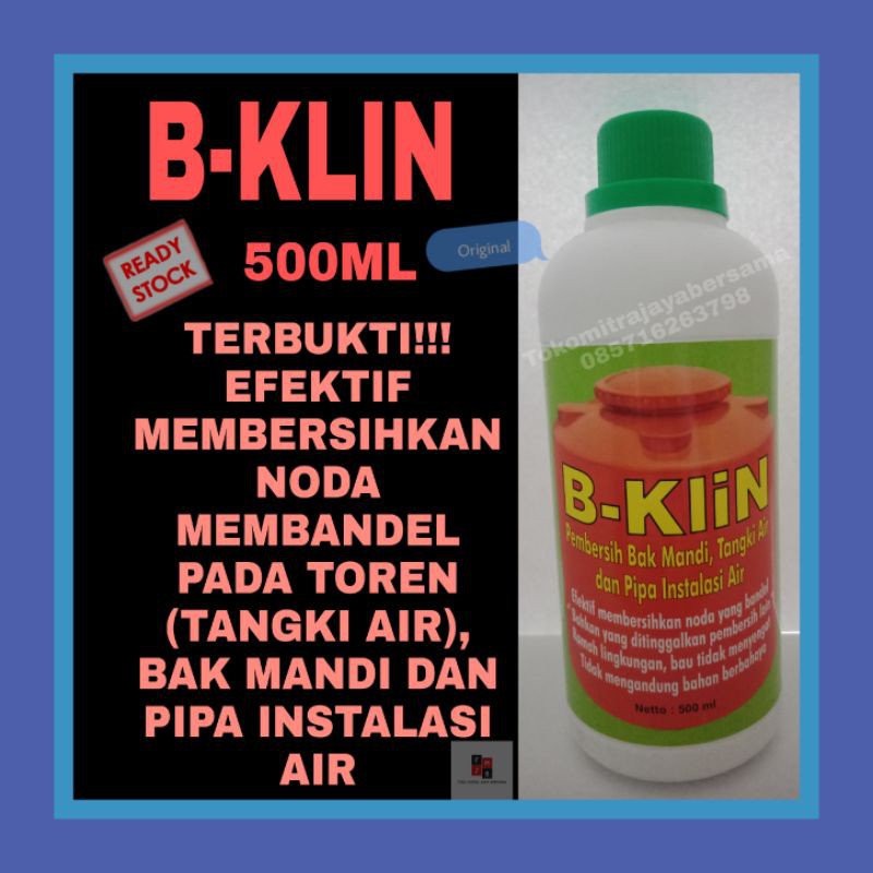 BKLIN B-KLIN B KLIN CAIRAN PEMBERSIH TOREN PARALON TANGKI / TANDON PIPA SALURAN AIR BAK MANDI 500ML