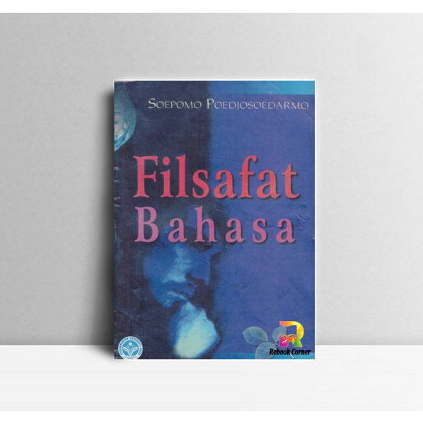 

Filsafat Bahasa. Soepomo Poedjosoedarmo. Muhammadiyah University Press