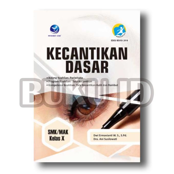 

Buku Kecantikan Dasar SMK/MAK Kelas X