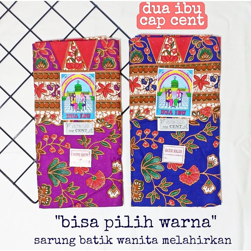 kain sarung batik wanita melahirkan dua ibu CAP CENT KATUN / SARUNG IBU MELAHIRKAN