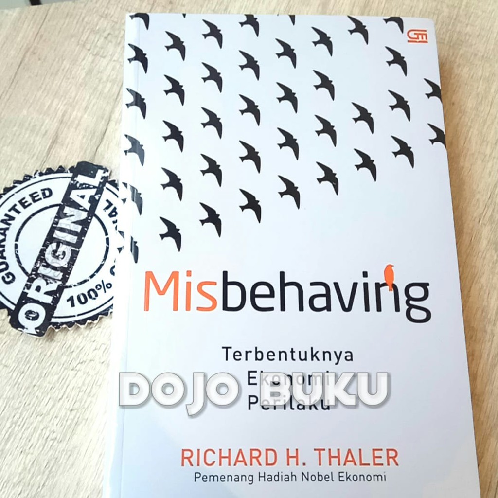 Misbehaving - Terbentuknya Ekonomi Perilaku by Richard H. Thaler