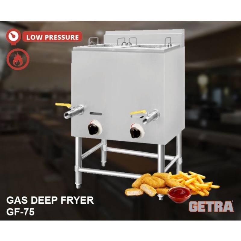 GETRA GF-75 ( Gas Deep Fryer ) Free Standing