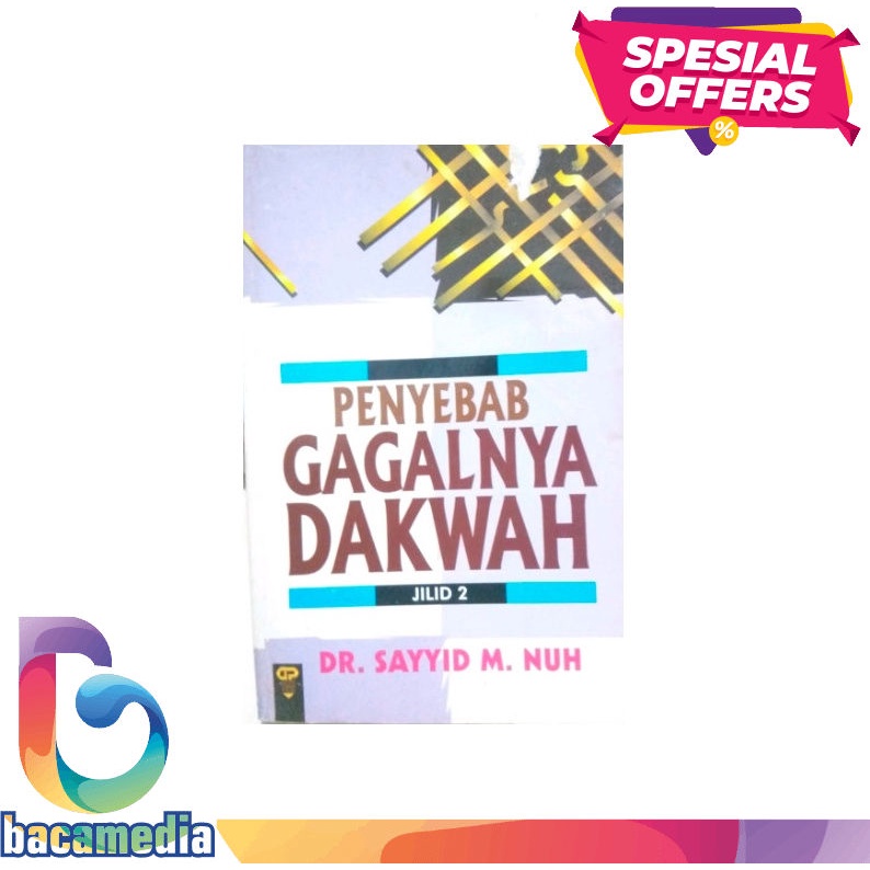 Penyebab Gagalnya Dakwah Jilid 2