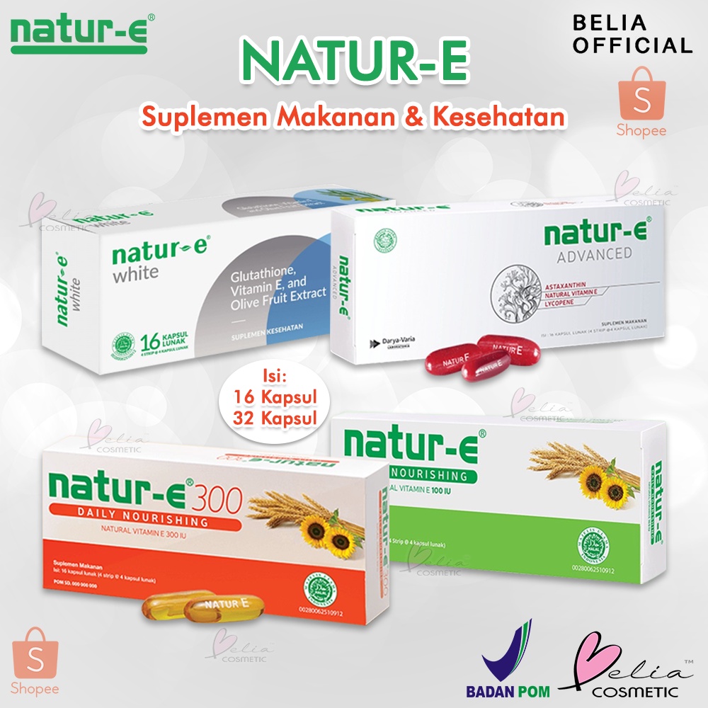 ❤ BELIA ❤ NATUR-E Suplemen Makanan 100 IU | 300 IU | Advanced | White Brightening | Vitamin | Suplemen Kesehatan (✔BPOM)