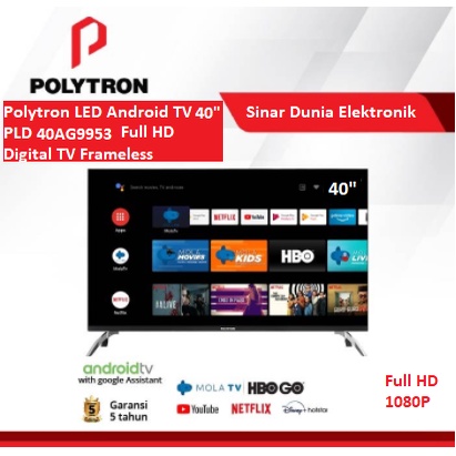 Polytron LED Smart Android TV 40&quot; FHD Digital TV Frameless 40AG9953