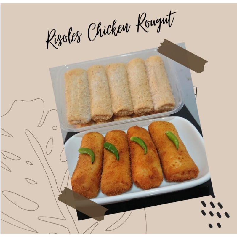 

risol es chicken roughut
