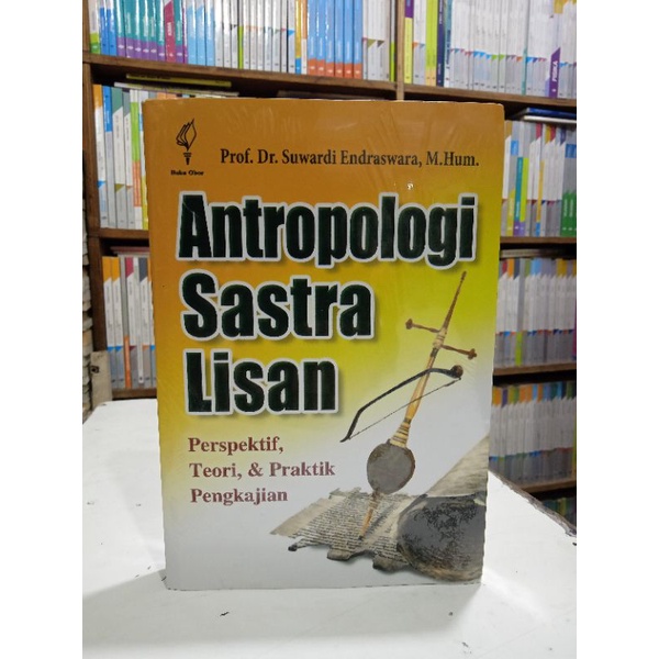 

BUKU ANTROPOLOGI SASTRA LISAN perspektif, teori, dan praktik pengkajian