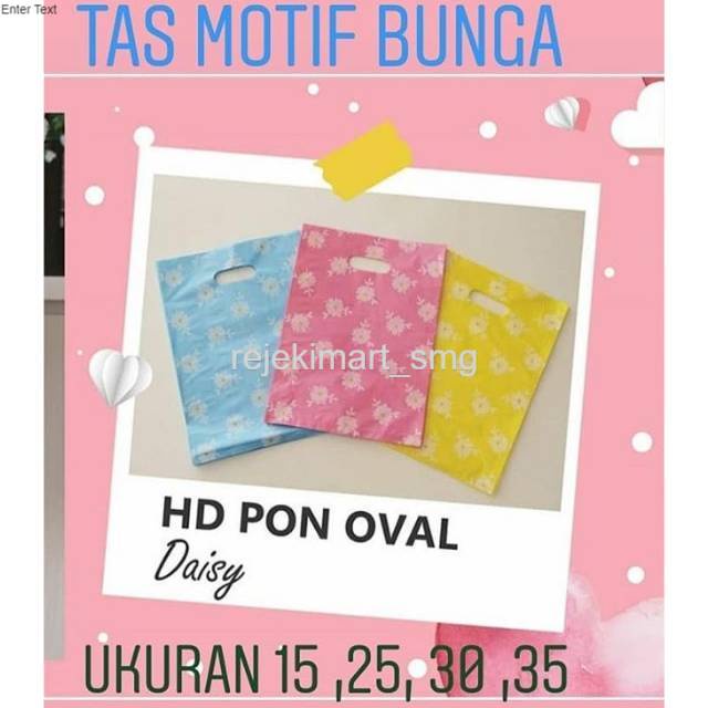 

TERBAGUS!!! Tas Olshop Plastik kharisma pond oval motif Uk. 20 x 30