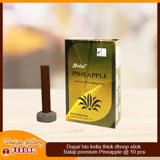 Dupa Hio Wangi India Balaji Pineapple Premium dhoop 10 sticks