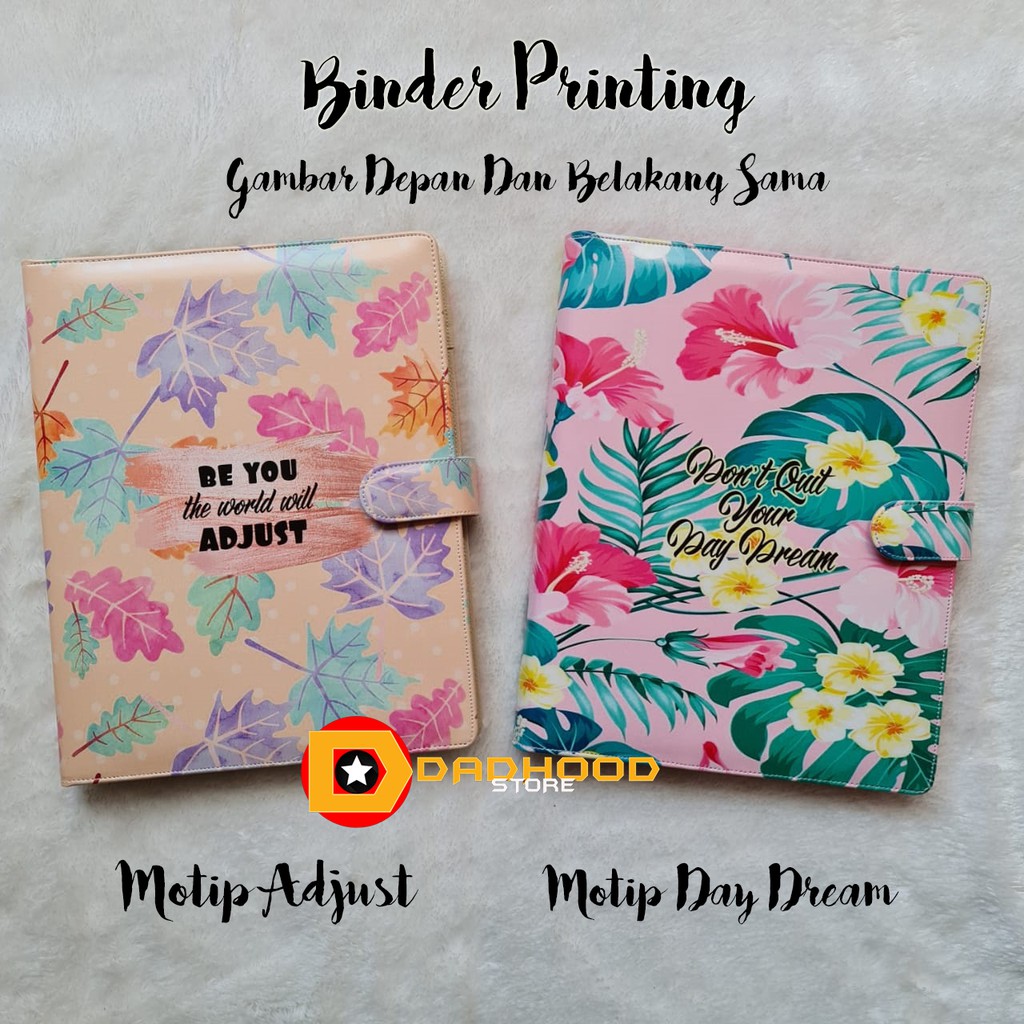 

BINDER PRINTING MOTIP BUNGA ADJUST DAN DAY DREAM A5 DAN B5