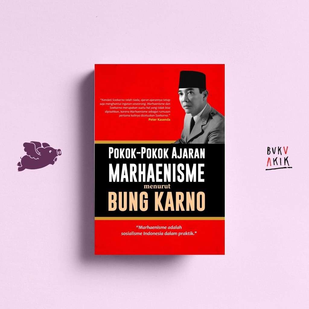 Pokok Pokok Ajaran Marhaenisme - Bung Karno